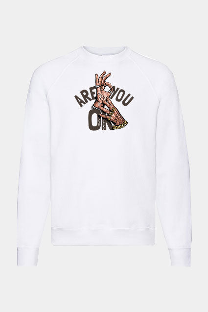 Are you ok Graphic Classic Sweatshirt